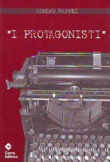 Immagine di PROTAGONISTI (I)